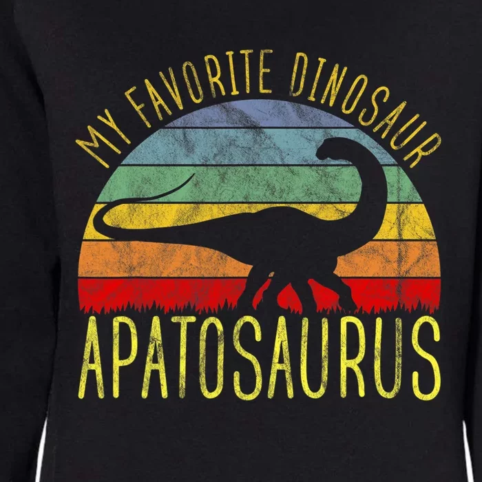 Apatosaurus Is My Favorite Dinosaur Dino Lovers Womens California Wash Sweatshirt