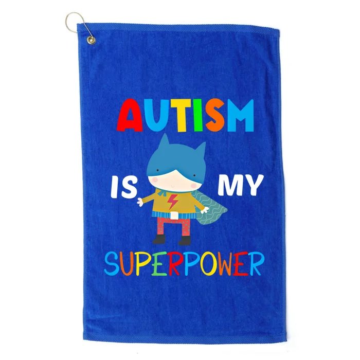 Autism Is My Superpower Autism Superhero Gift Platinum Collection Golf Towel