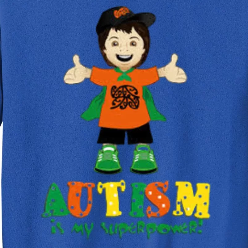 Autism Is My Superpower Tall Sweatshirt