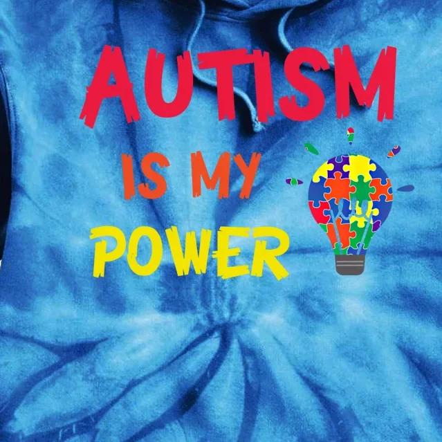 Autism Is My Super Power Superhero Autism Awareness Great Gift Tie Dye Hoodie