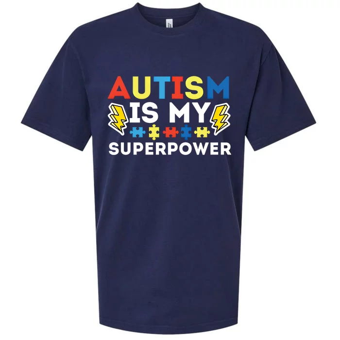 Autism Is My Superpower Autistic Advocate Gift Sueded Cloud Jersey T-Shirt