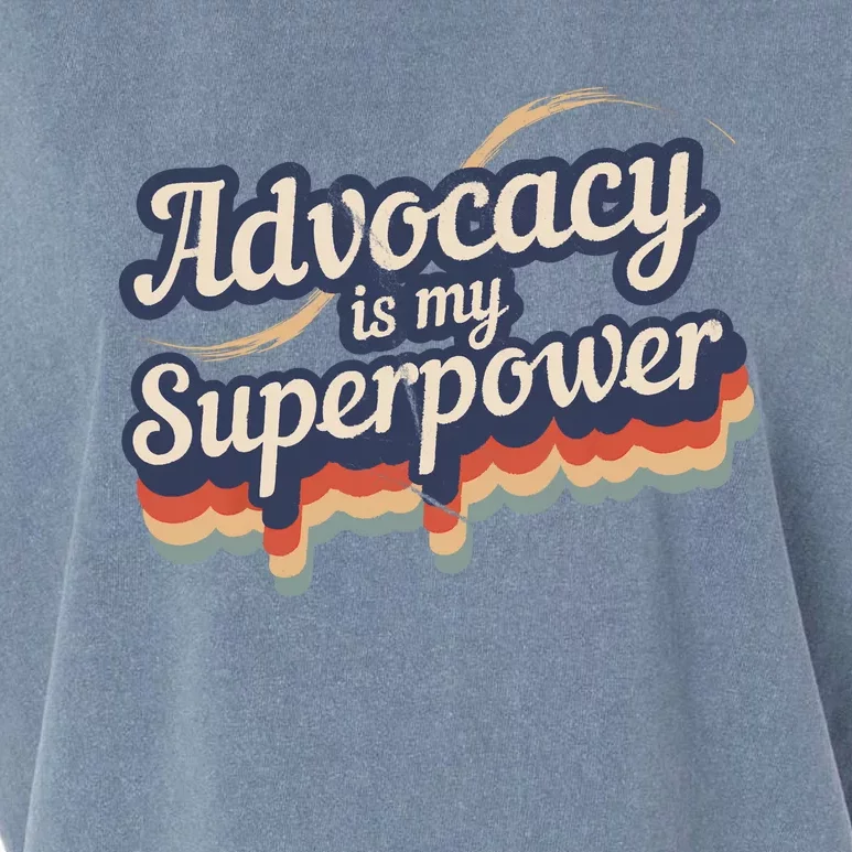 Advocacy Is My Superpower Design Advocacy Garment-Dyed Women's Muscle Tee