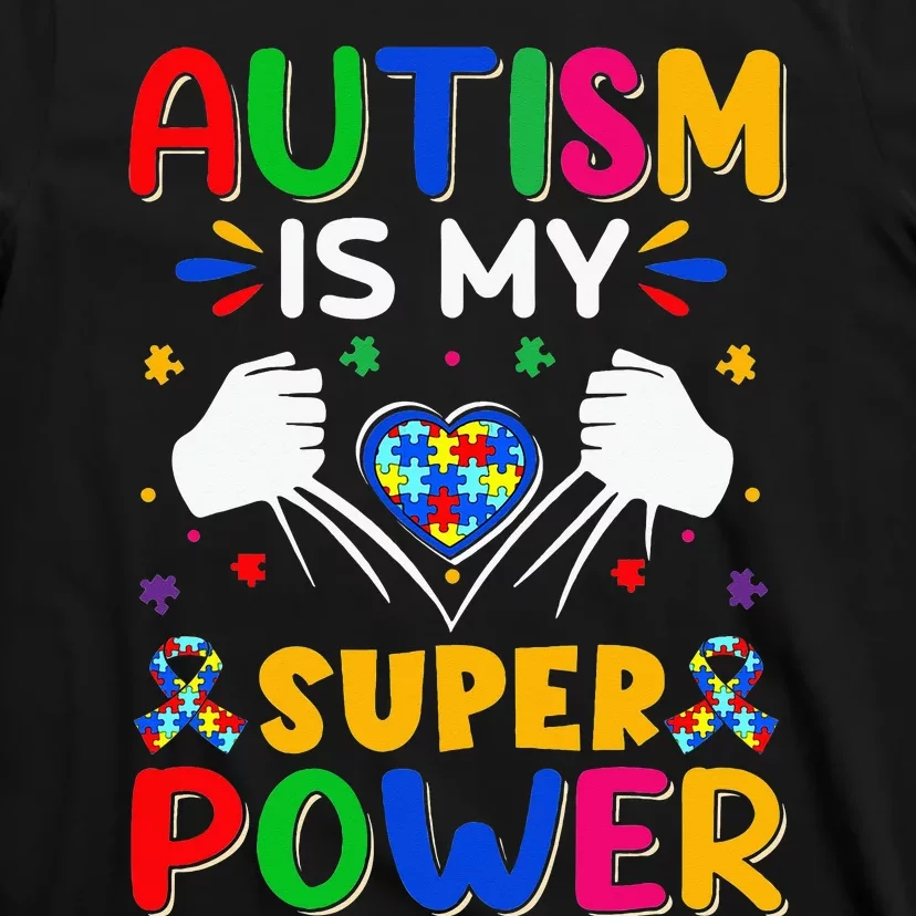 Autism is My Super Power Heart Puzzle Autism Awareness T-Shirt