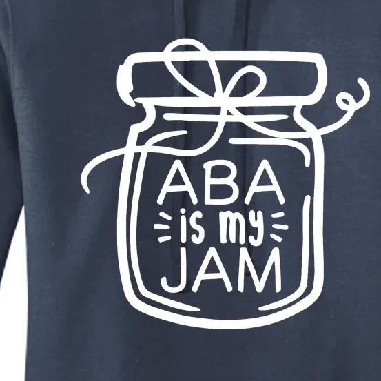 ABA Is My Jam Autism Awareness Women's Pullover Hoodie