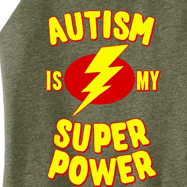 Autism is My Super Power Women’s Perfect Tri Rocker Tank