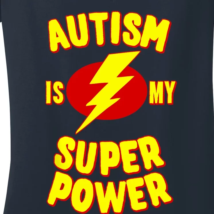 Autism is My Super Power Women's V-Neck T-Shirt