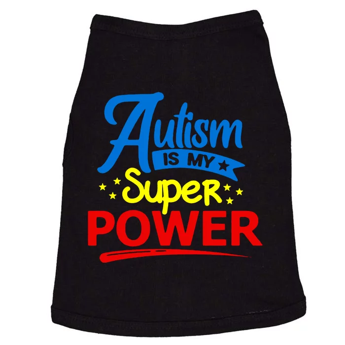 Autism Is My Super Power Doggie Tank