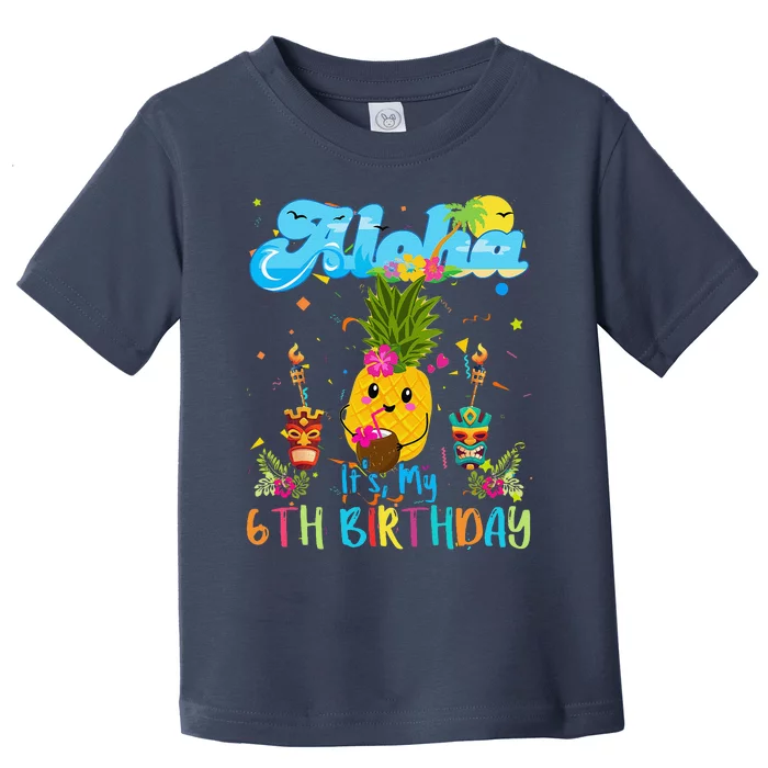 Aloha Its My 6th Birthday 6 Years Hawaiian Luau Candle Toddler T-Shirt