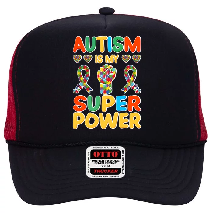 Autism Is My Super Power High Crown Mesh Trucker Hat