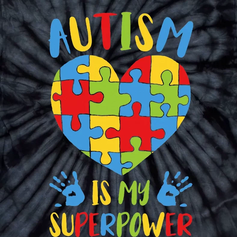 Autism is My Superpower Superhero Autism Awareness Tie-Dye T-Shirt