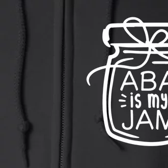 ABA Is My Jam Autism Awareness Full Zip Hoodie