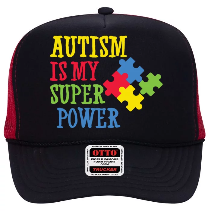 Autism Is My Super Power High Crown Mesh Trucker Hat