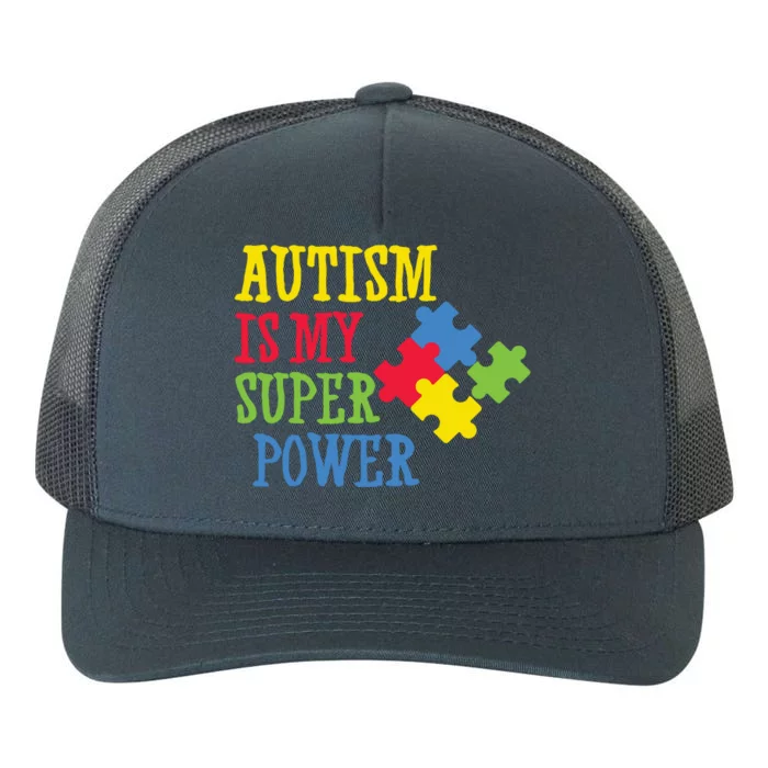 Autism Is My Super Power Yupoong Adult 5-Panel Trucker Hat