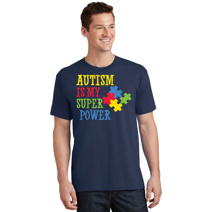 Autism Is My Super Power T-Shirt