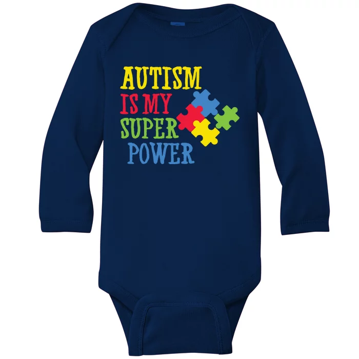 Autism Is My Super Power Baby Long Sleeve Bodysuit