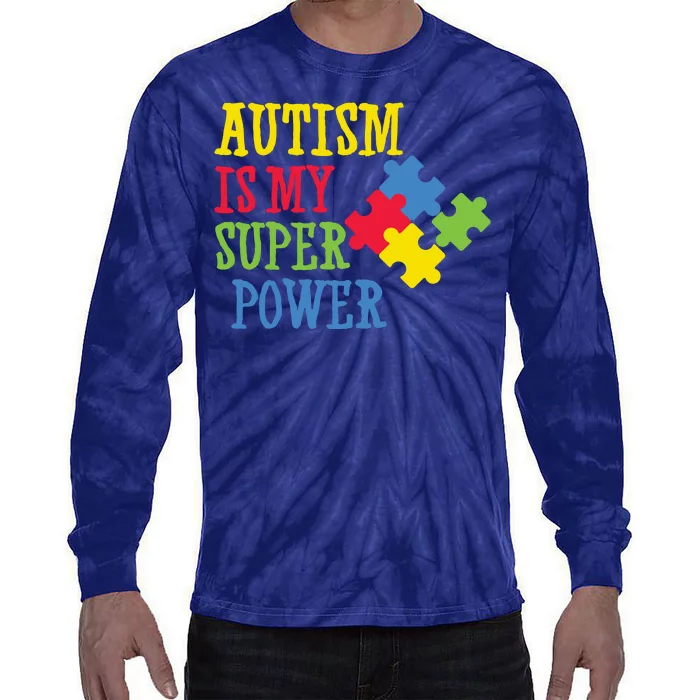 Autism Is My Super Power Tie-Dye Long Sleeve Shirt