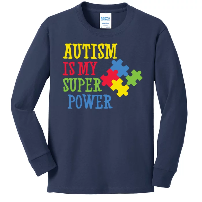 Autism Is My Super Power Kids Long Sleeve Shirt