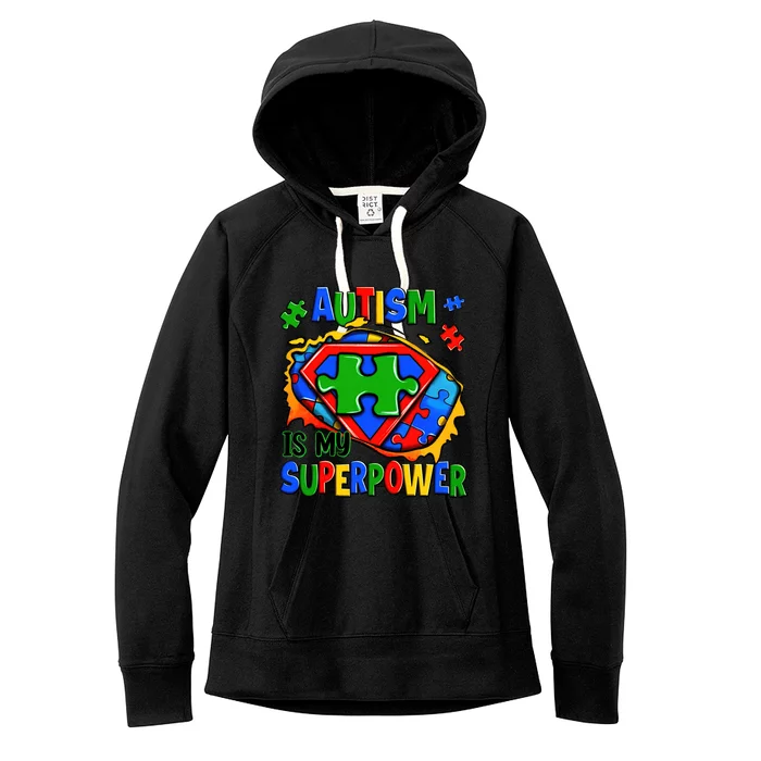 Autism Is My Super Power Superhero Autism Awareness Cute Gift Women's Fleece Hoodie