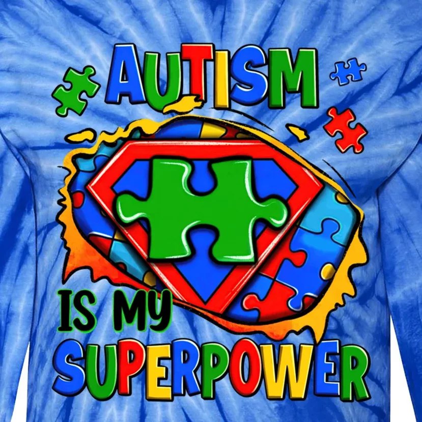 Autism Is My Super Power Superhero Autism Awareness Cute Gift Tie-Dye Long Sleeve Shirt