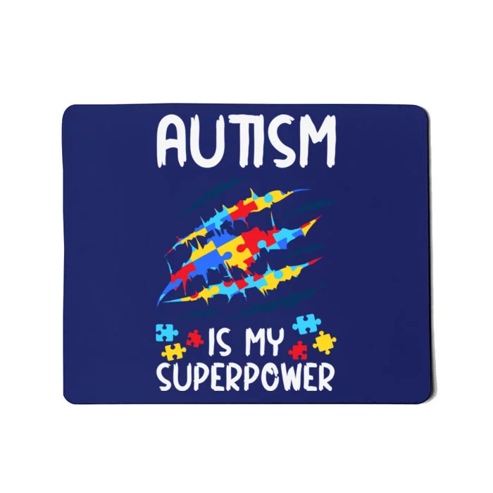 'Autism Is My Superpower Mousepad