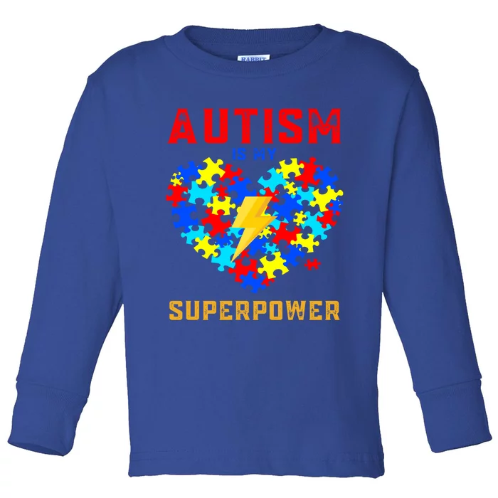 Autism Is My Super Power Superhero Autism Awareness Gift Toddler Long Sleeve Shirt