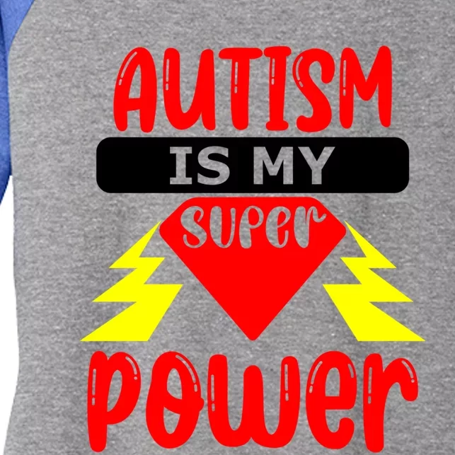 Autism Is My Super Power Gift Women's Tri-Blend 3/4-Sleeve Raglan Shirt