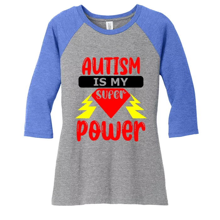 Autism Is My Super Power Gift Women's Tri-Blend 3/4-Sleeve Raglan Shirt