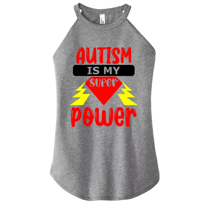 Autism Is My Super Power Gift Women’s Perfect Tri Rocker Tank