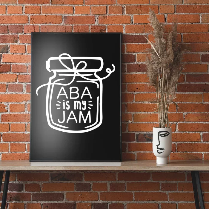 ABA Is My Jam Autism Awareness Poster