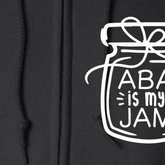 ABA Is My Jam Autism Awareness Full Zip Hoodie