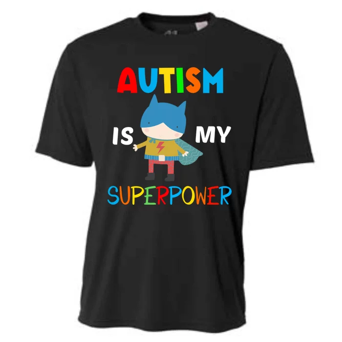 Autism Is My Superpower Autism Superhero Meaningful Gift Cooling Performance Crew T-Shirt