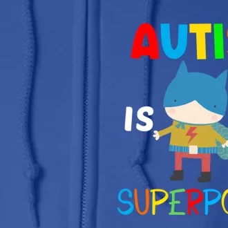 Autism Is My Superpower Autism Superhero Meaningful Gift Full Zip Hoodie