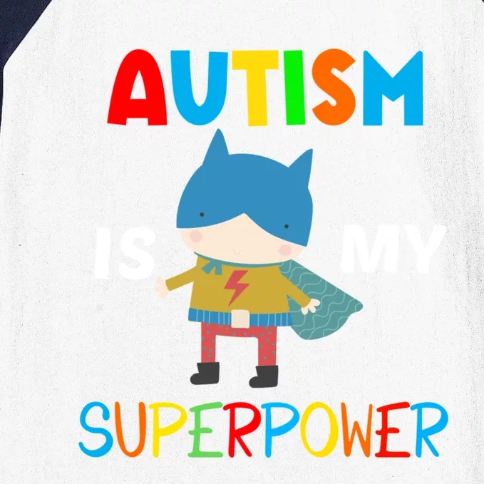 Autism Is My Superpower Autism Superhero Meaningful Gift Baseball Sleeve Shirt