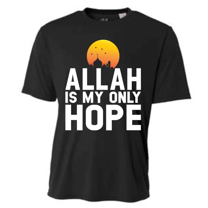 Allah Is My Only Hope Islamic Muslim Ramadan Gift Cooling Performance Crew T-Shirt