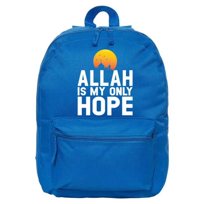 Allah Is My Only Hope Islamic Muslim Ramadan Gift 16 in Basic Backpack