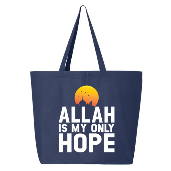 Allah Is My Only Hope Islamic Muslim Ramadan Gift 25L Jumbo Tote