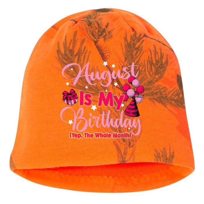 August Is My Birthday Month Yep The Whole Month Kati - Camo Knit Beanie