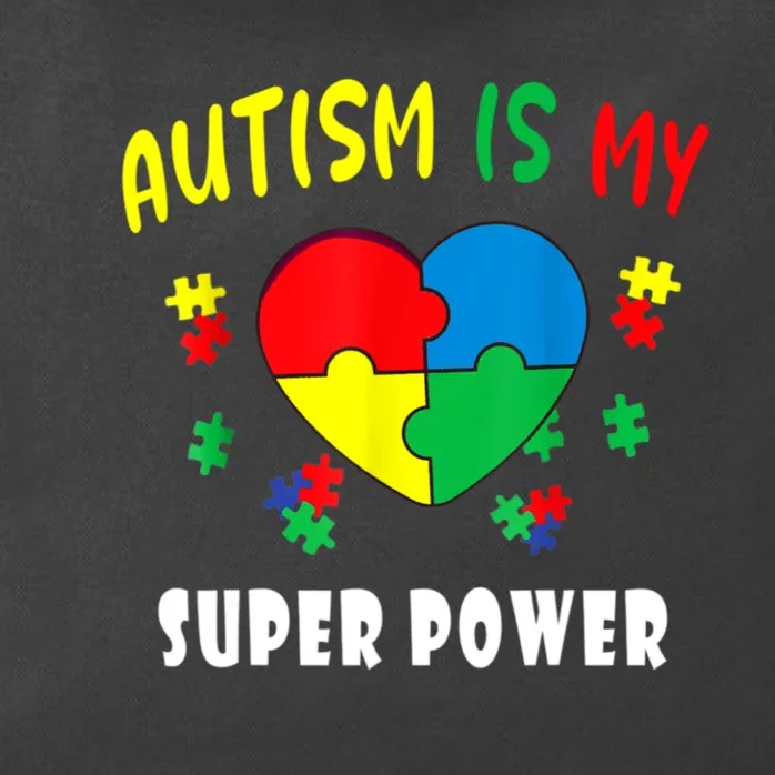 Autism Is My Super Power Zip Tote Bag