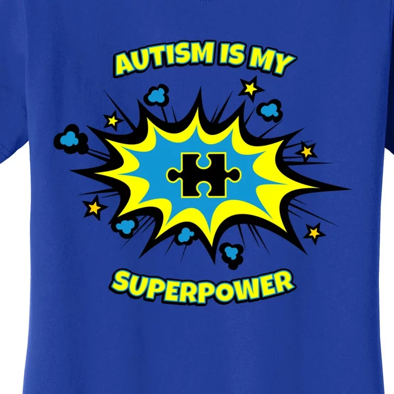 Autism Is My Superpower Cute Superhero Autistic Gift Women's T-Shirt