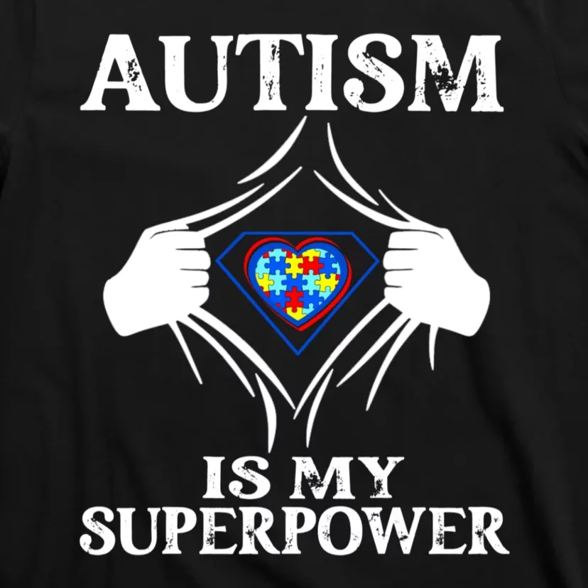 Autism Is My Super Power T-Shirt