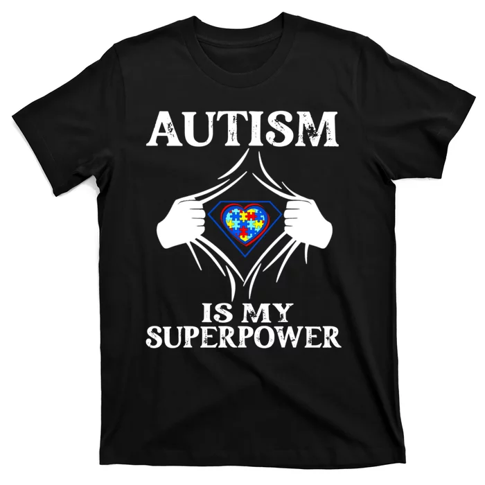 Autism Is My Super Power T-Shirt