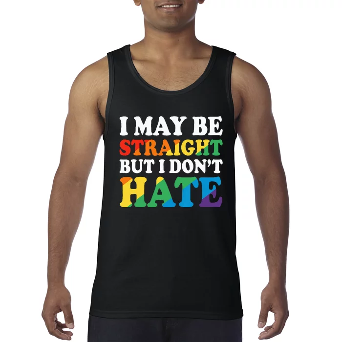 Ally I May Be Straight But I Don't Hate Tank Top