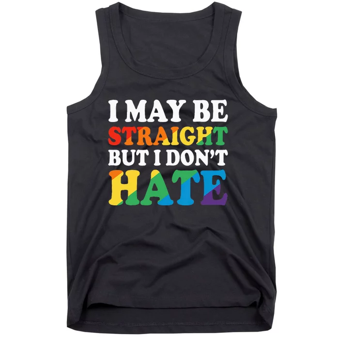 Ally I May Be Straight But I Don't Hate Tank Top