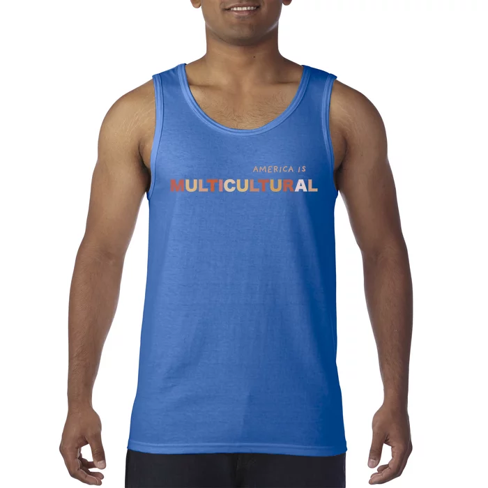 America Is Multicultural Positive Message Cool Gift Usa Cute Gift Tank Top