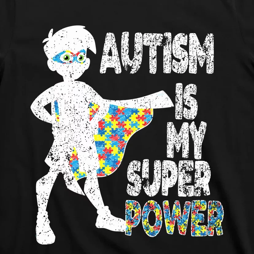 Autism Is My Super Power T-Shirt