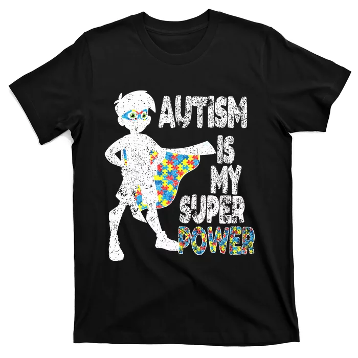 Autism Is My Super Power T-Shirt