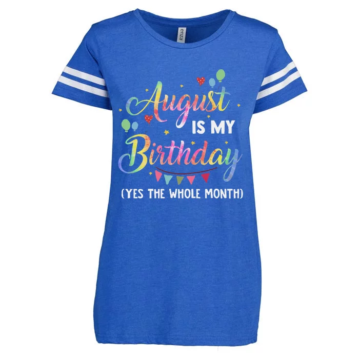 August Is My Birthday Yes The Whole Month August Birthday Enza Ladies Jersey Football T-Shirt