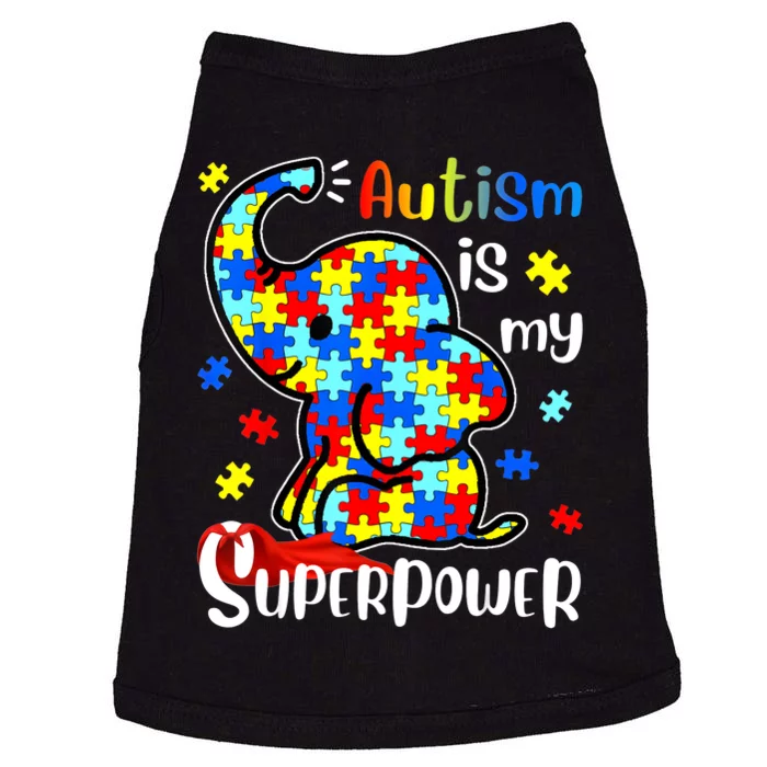 Autism Is My Superpower Cute Elephant Autism Awareness Doggie Tank