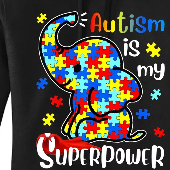 Autism Is My Superpower Cute Elephant Autism Awareness Women's Pullover Hoodie