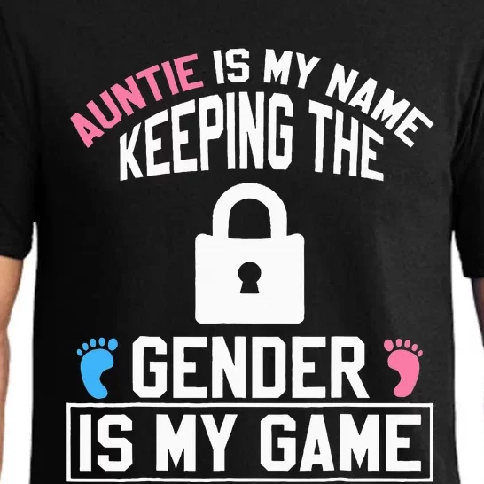 Auntie Is My Name Keeping Gender Is My Game Baby Reveal Pajama Set